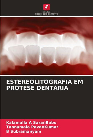 ESTEREOLITOGRAFIA EM PRÓTESE DENTÁRIA