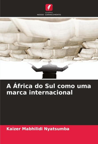 A África do Sul como uma marca internacional
