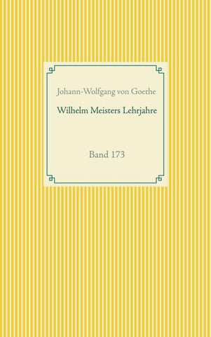 Wilhelm Meisters Lehrjahre