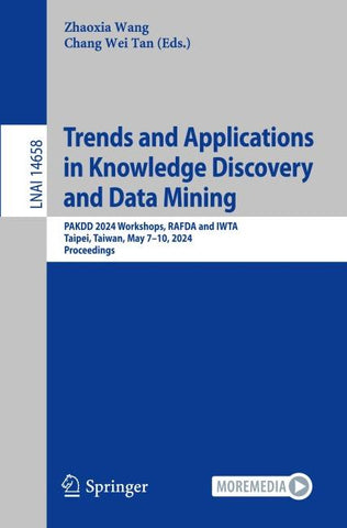 Trends and Applications in Knowledge Discovery and Data Mining