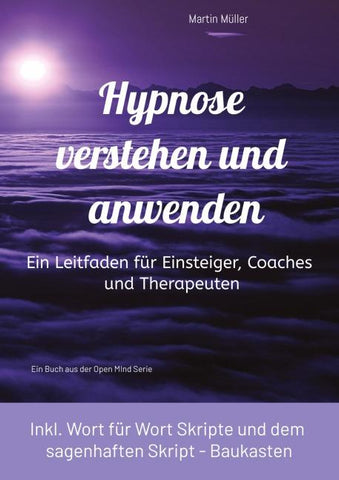 Hypnose verstehen und anwenden