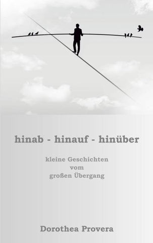 hinab - hinauf - hinüber