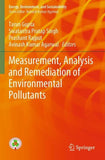 Measurement, Analysis and Remediation of Environmental Pollutants