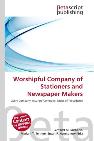 Worshipful Company of Stationers and Newspaper Makers