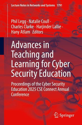 Advances in Teaching and Learning for Cyber Security Education