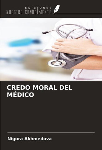 CREDO MORAL DEL MÉDICO
