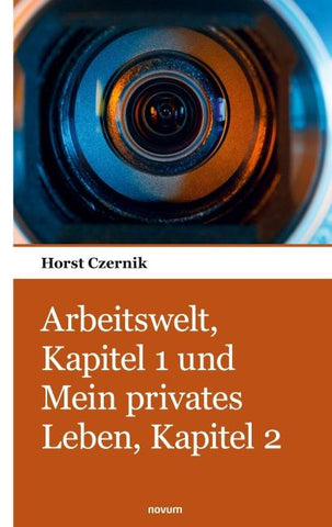 Arbeitswelt, Kapitel 1 und Mein privates Leben, Kapitel 2