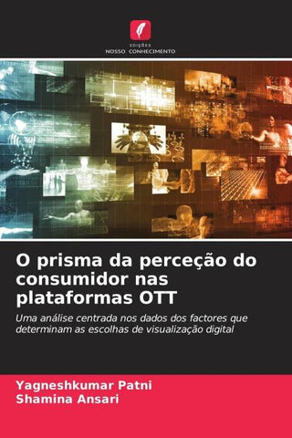 O prisma da perceção do consumidor nas plataformas OTT