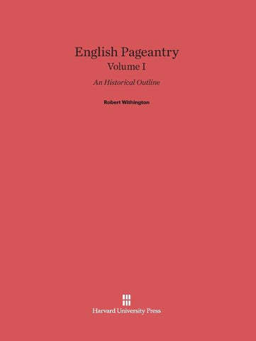 English Pageantry, Volume I