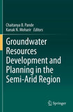 Groundwater Resources Development and Planning in the Semi-Arid Region