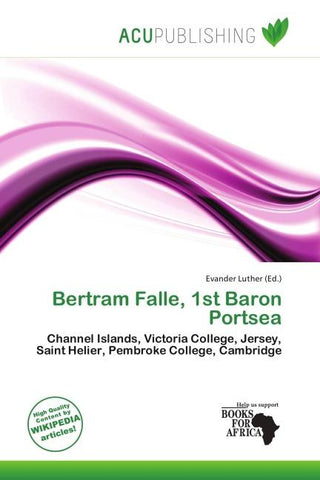 Bertram Falle, 1st Baron Portsea