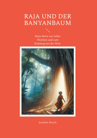 Raja und der Banyanbaum
