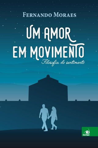 Um amor em movimento