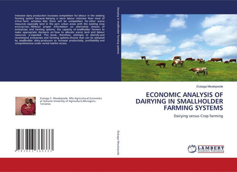 ECONOMIC ANALYSIS OF DAIRYING IN SMALLHOLDER FARMING SYSTEMS