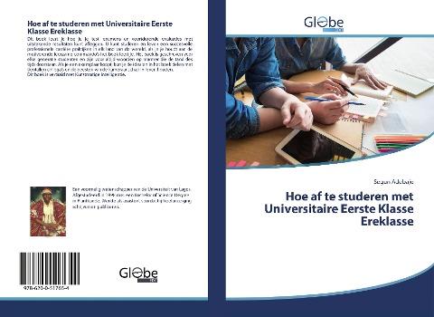 Hoe af te studeren met Universitaire Eerste Klasse Ereklasse