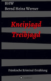 Kneipjagd - Treibjagd