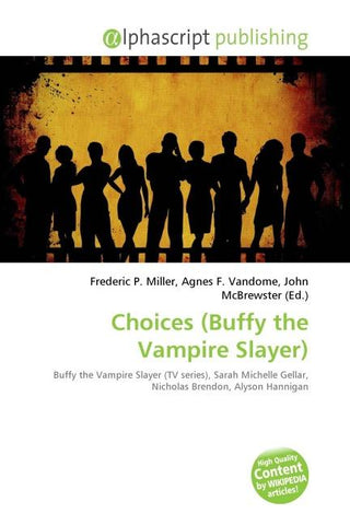 Choices (Buffy the Vampire Slayer)