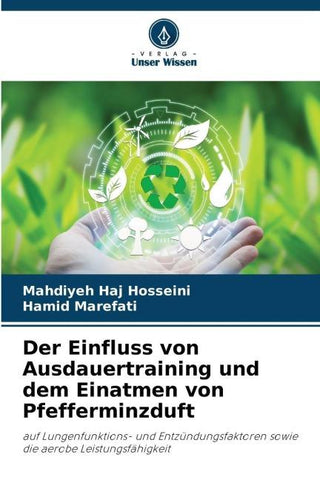 Der Einfluss von Ausdauertraining und dem Einatmen von Pfefferminzduft