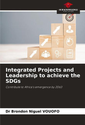 Integrated Projects and Leadership to achieve the SDGs