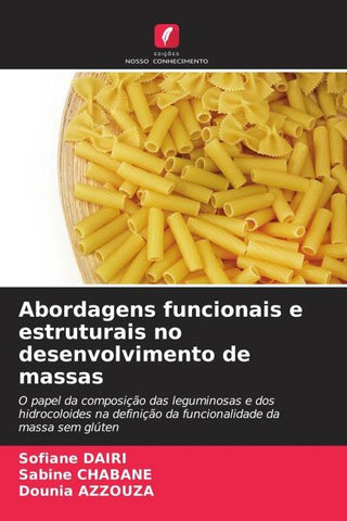 Abordagens funcionais e estruturais no desenvolvimento de massas