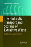 The Hydraulic Transport and Storage of Extractive Waste