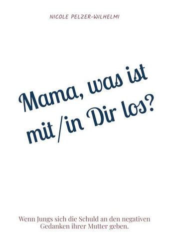 Mama, was ist mit/in Dir los?
