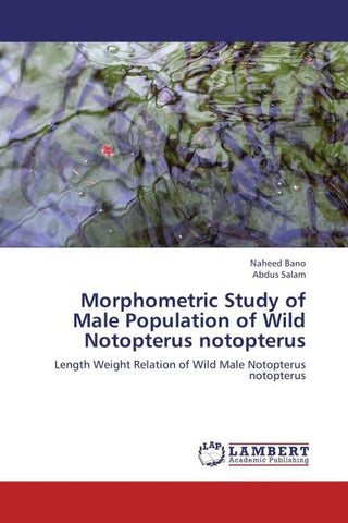 Morphometric Study of Male Population of Wild Notopterus notopterus