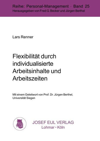 Flexibilität durch individualisierte Arbeitsinhalte und Arbeitszeiten