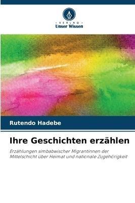 Ihre Geschichten erzählen