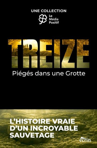 TREIZE