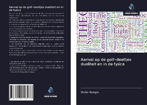 Aanval op de golf-deeltjes dualiteit en in de fysica