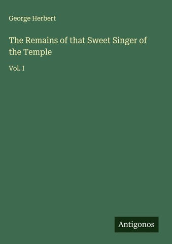 The Remains of that Sweet Singer of the Temple