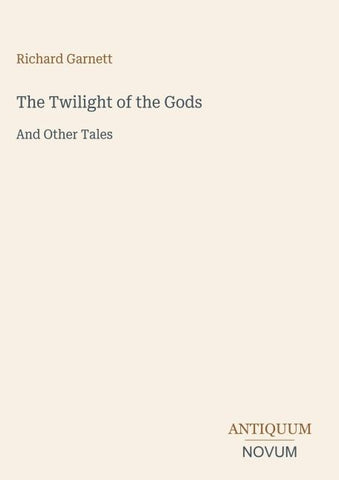 The Twilight of the Gods