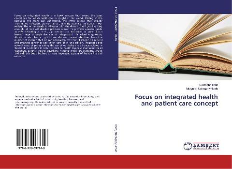 Focus on integrated health and patient care concept