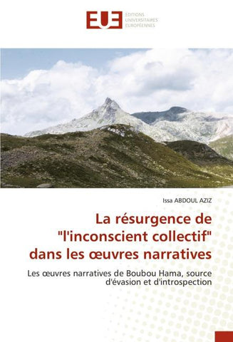La résurgence de "l'inconscient collectif" dans les ¿uvres narratives