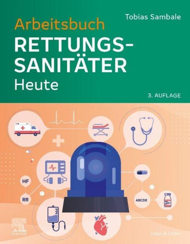 Arbeitsbuch Rettungssanitäter Heute