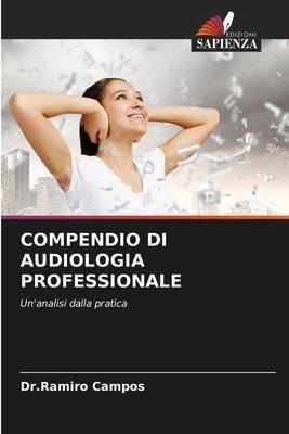COMPENDIO DI AUDIOLOGIA PROFESSIONALE