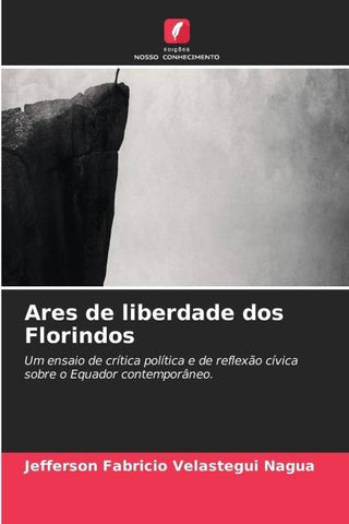 Ares de liberdade dos Florindos