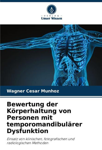 Bewertung der Körperhaltung von Personen mit temporomandibulärer Dysfunktion