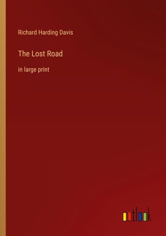 The Lost Road