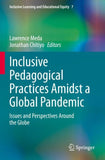 Inclusive Pedagogical Practices Amidst a Global Pandemic