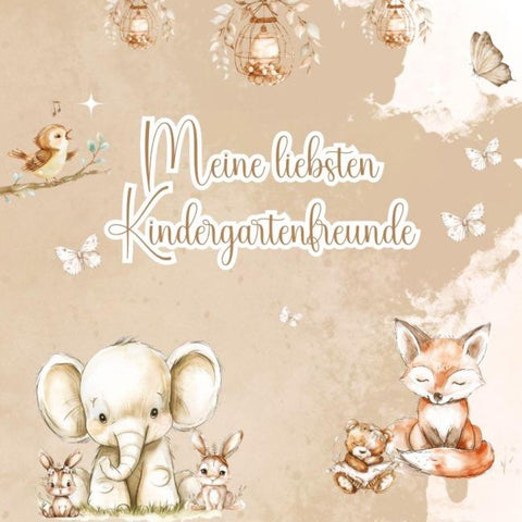 Meine liebsten Kindergartenfreunde - Ein Ausfüllbuch für Kinder