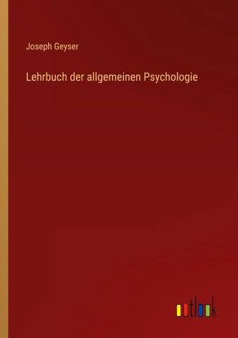 Lehrbuch der allgemeinen Psychologie