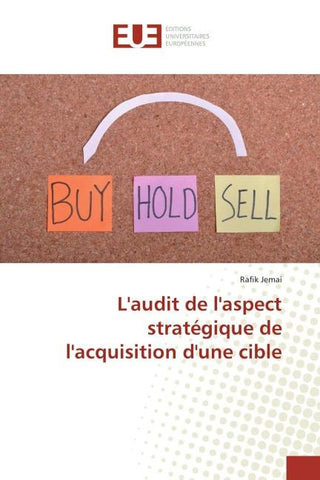 L'audit de l'aspect stratégique de l'acquisition d'une cible