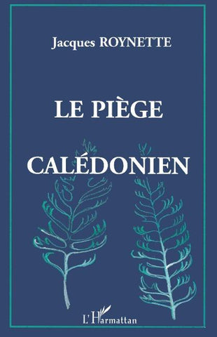 Le piège calédonien
