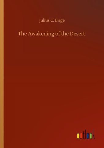 The Awakening of the Desert