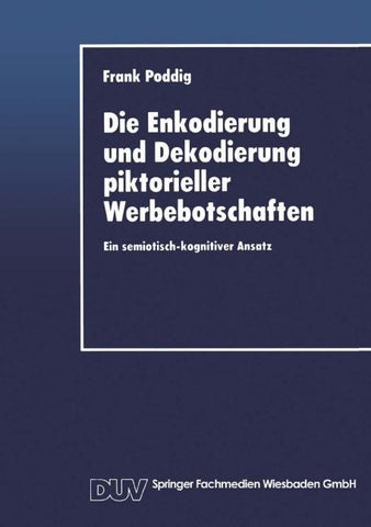 Die Enkodierung und Dekodierung piktorieller Werbebotschaften