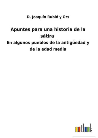 Apuntes para una historia de la sátira