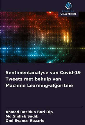 Sentimentanalyse van Covid-19 Tweets met behulp van Machine Learning-algoritme