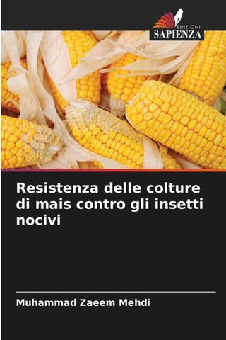 Resistenza delle colture di mais contro gli insetti nocivi